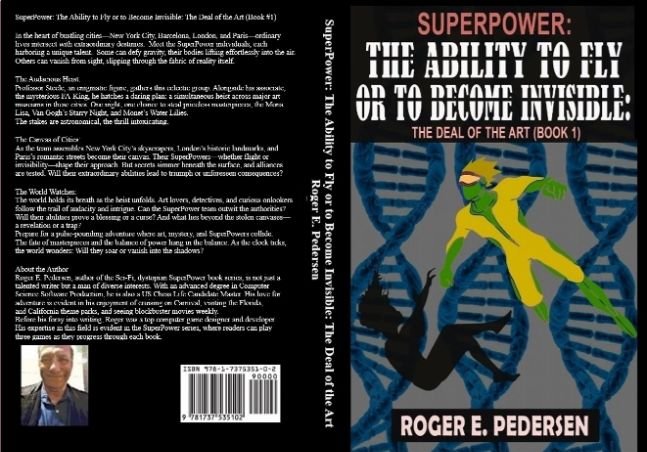SuperPower: The Ability to Fly or to Become Invisible: The Deal of the Art (Book #1)